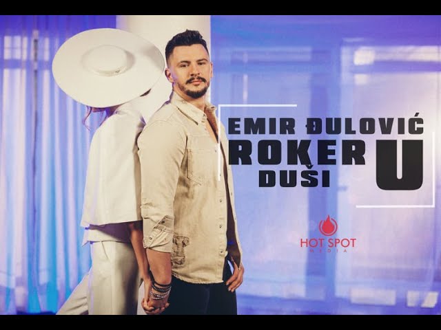 EMIR DJULOVIC ROKER U DUI OFFICIAL VIDEO 2021