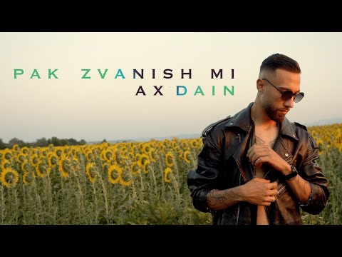 AX Dain PAK ZVANISH MI Official Video