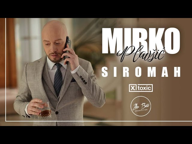 Mirko-Plavsic-Siromah-Official-Video